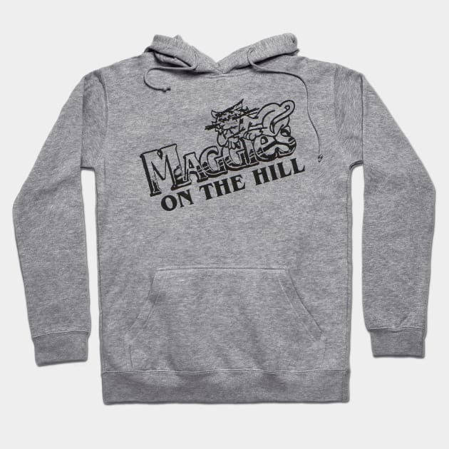 Maggies On The Hill Hoodie by PopCultureShirts